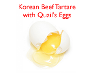Korean Beef Tartare with Quail's Eggs