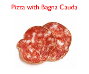 Pizza with Bagna Cauda