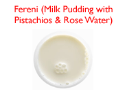 Fereni (Milk Pudding with Pistachios and Rose Water)