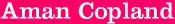 Aman Copland