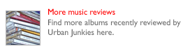Urban Junkies Music Reviews